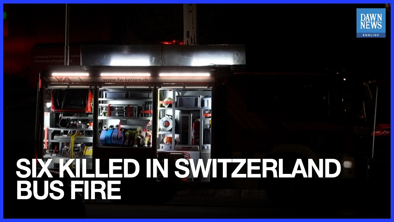 Six People Killed in Coach Fire in Switzerland, Authorities Report  | Dawn News English