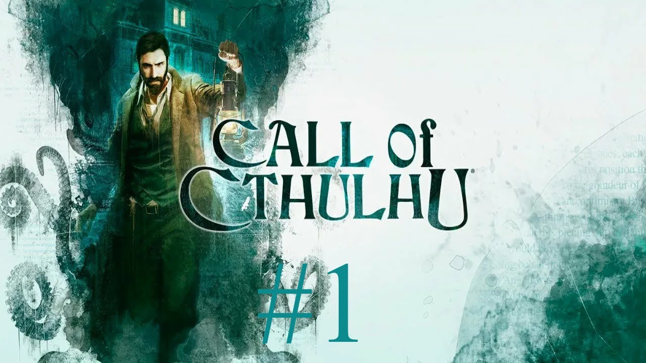 Call of Cthulhu  # 1  Детективное агентство Пира Бостон