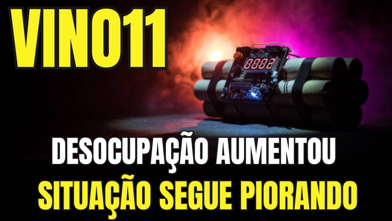 VINO11: D&iacute;vida Alta e Im&oacute;veis Vazios! Vale a Pena Manter esse FII na Carteira?