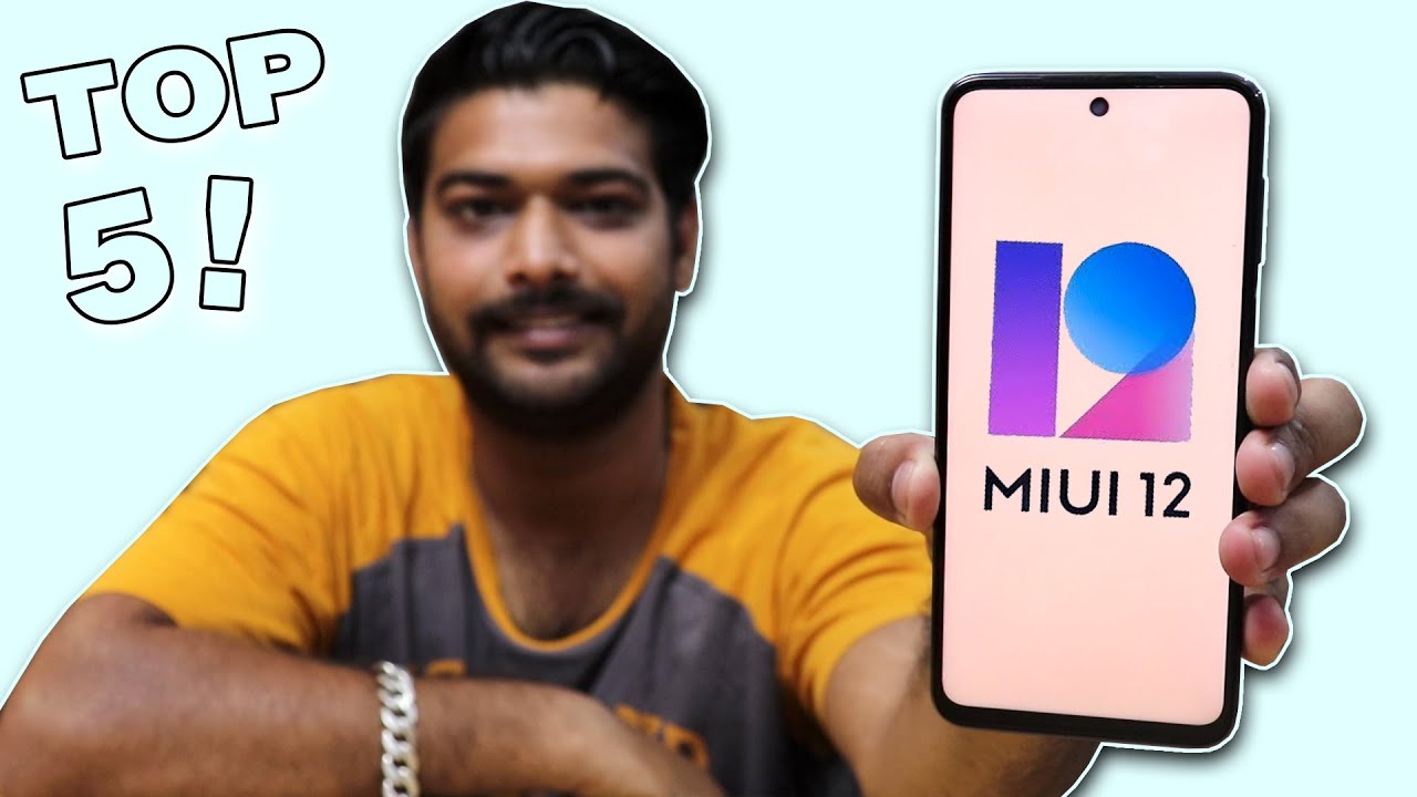 Miui 12 - Top 5 Features | 5 Best Miui 12 | Tech Swami