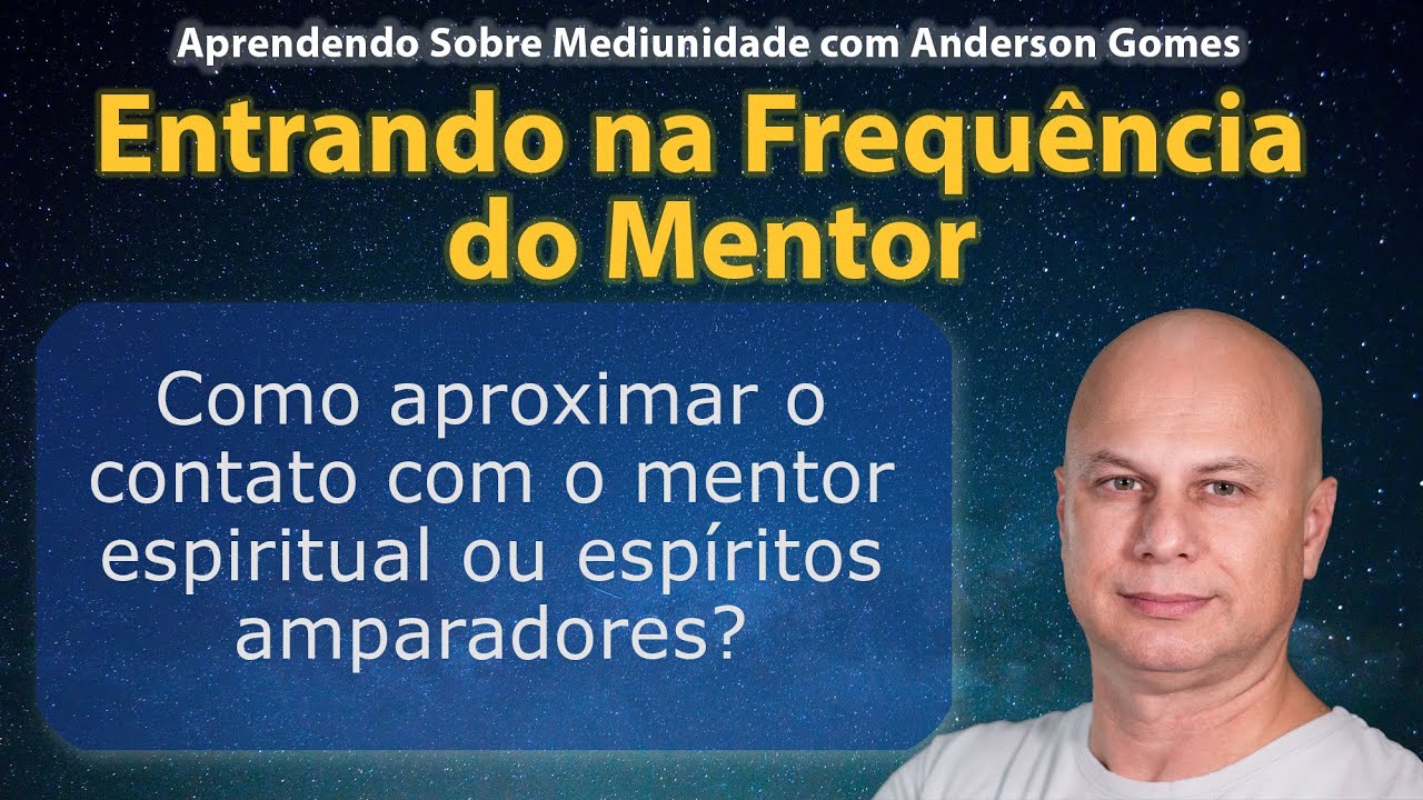 Entrando na Frequência do Mentor