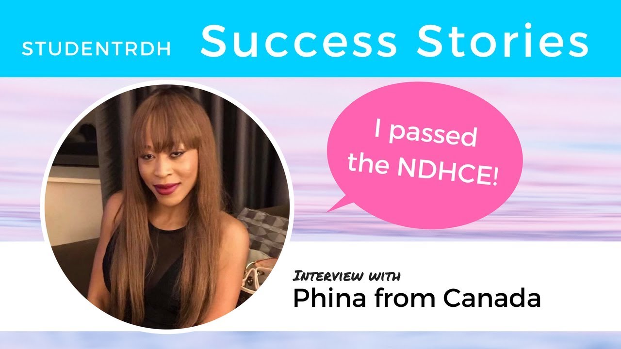 [Success Story] Phina From Canada Passed the NDHCE!