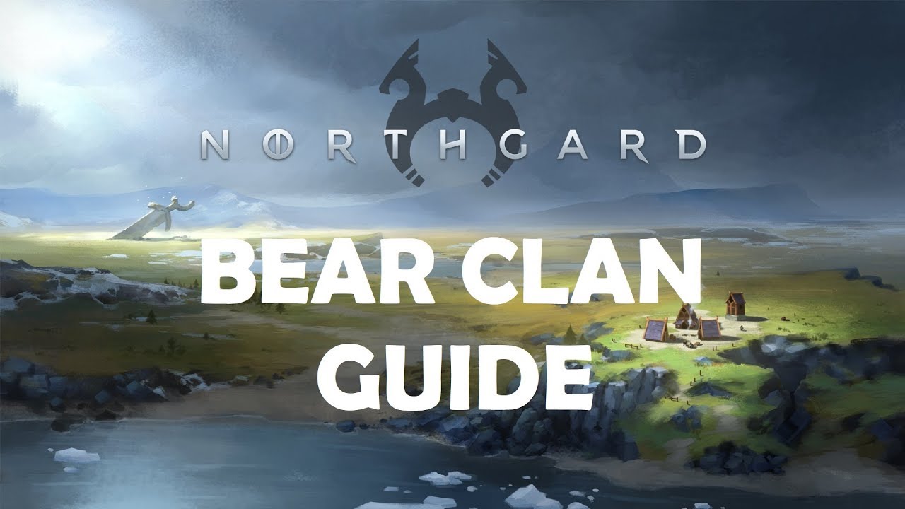 Northgard Bear Clan Guide