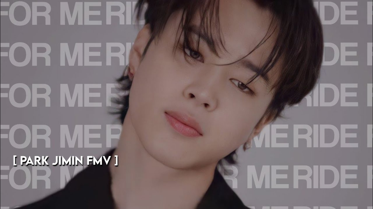 ❛JIMIN - RIDE FOR ME❜ [FMV]