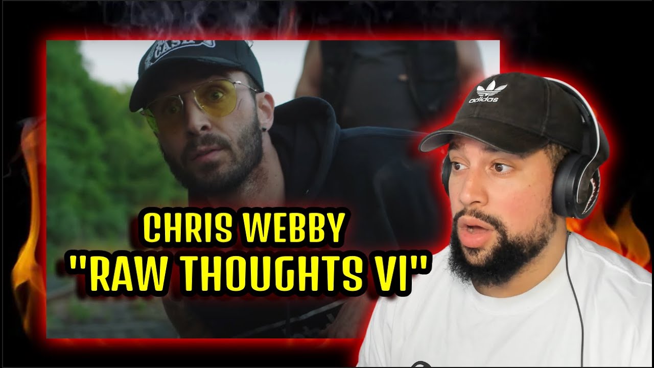 FIRST TIME LISTENING Chris Webby - Raw Thoughts VI | THIS BETTER NOT BE THE LAST ONE