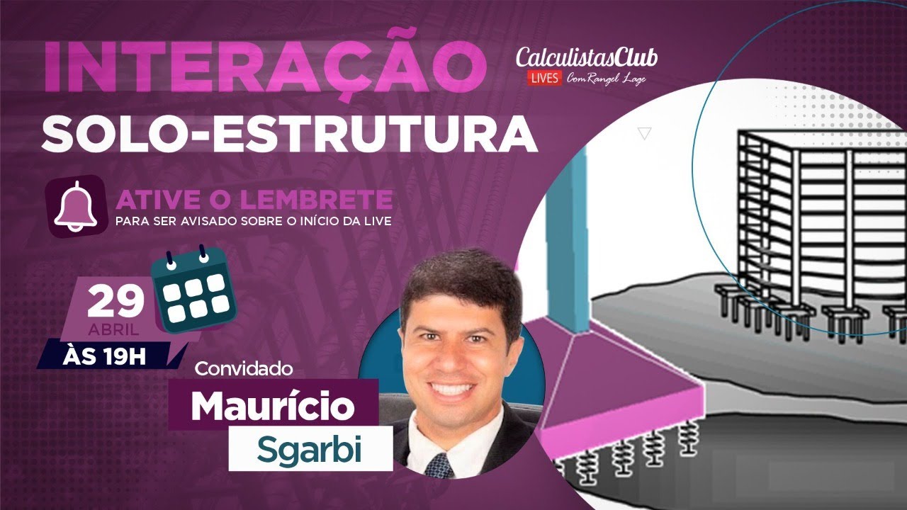 LIVE #029​​​​​​ - Interação Solo-Estrutura