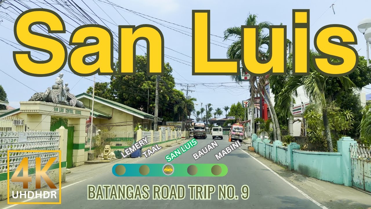 SAN LUIS Batangas Road Trip No. 9 | CALABARZON | Philippines | Driving Tour | 4K