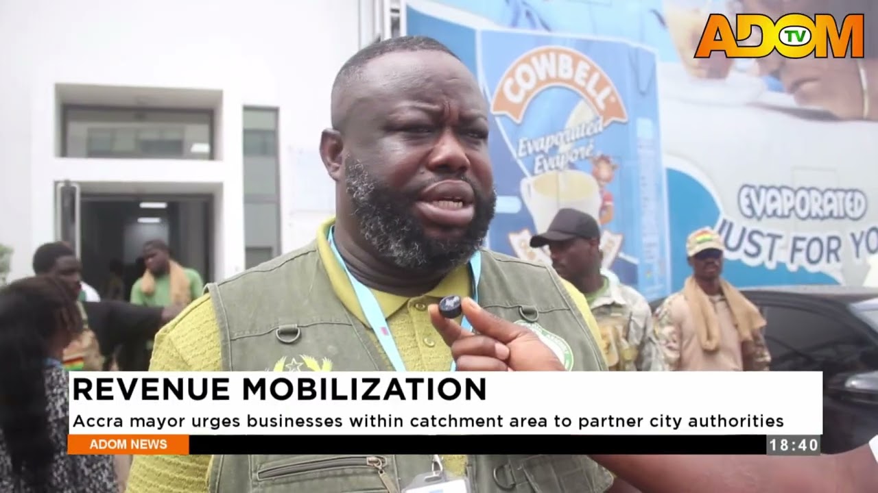 Revenue Mobilization: Accra mayor urges businesses within catchment area to partner city authorities