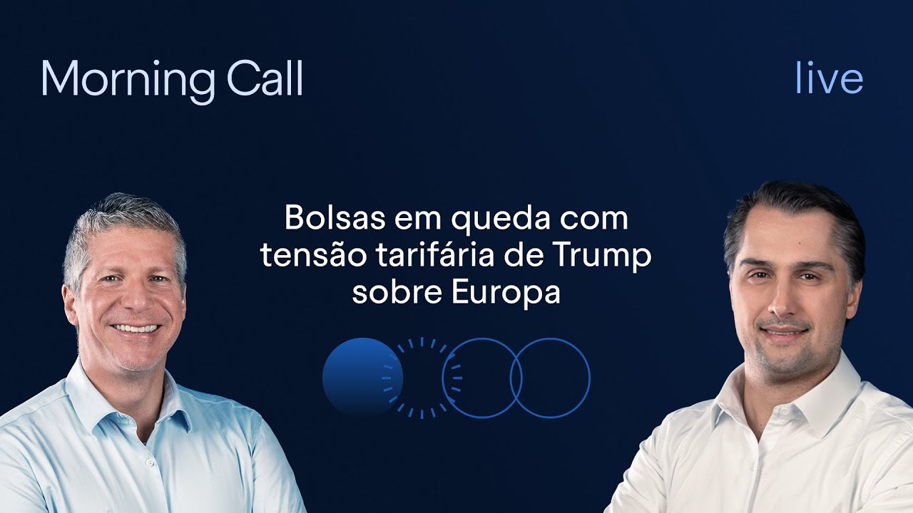 Bolsas em queda com tensão tarifária entre Trump e Europa | Morning Call BTG Pactual