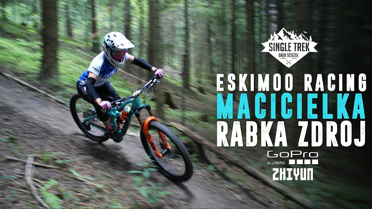 Rabka Zdrój - Mącicielka // Eskimoo Racing, Enduro Trails // Trasy, Enduro, MTB, DH