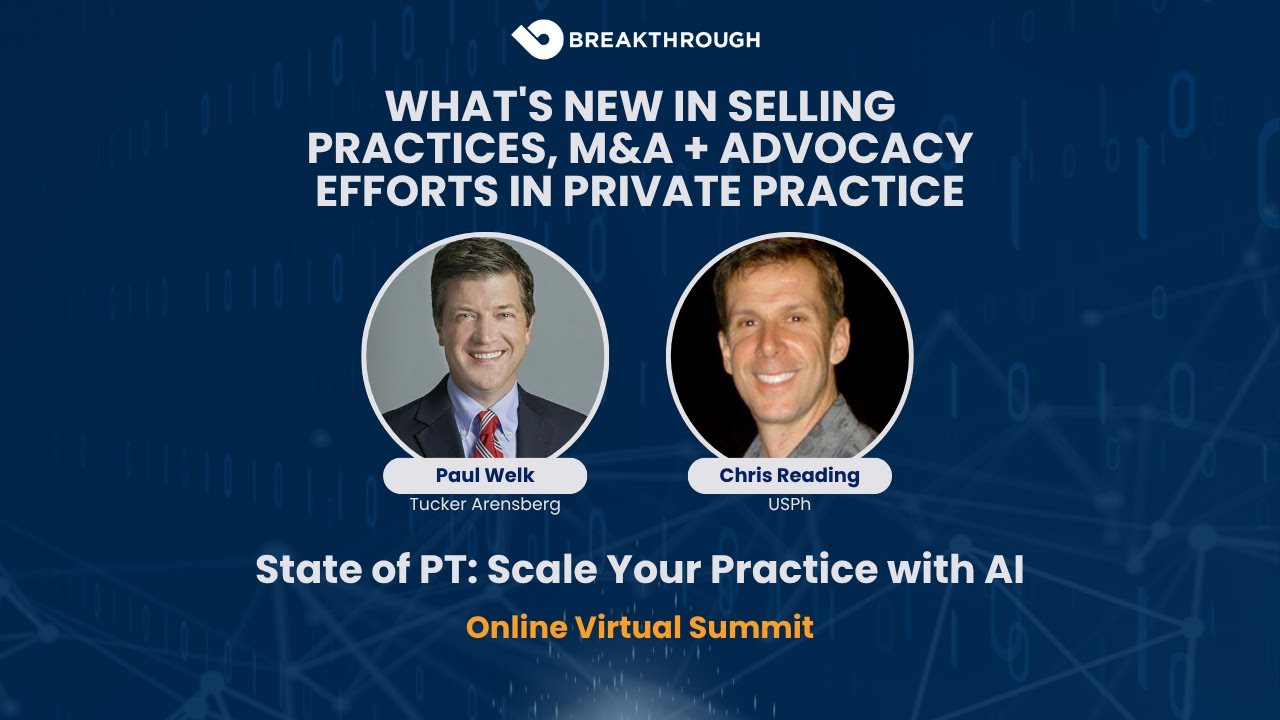 What's New in Selling Practices, M&A + Advocacy Efforts in Private Practice