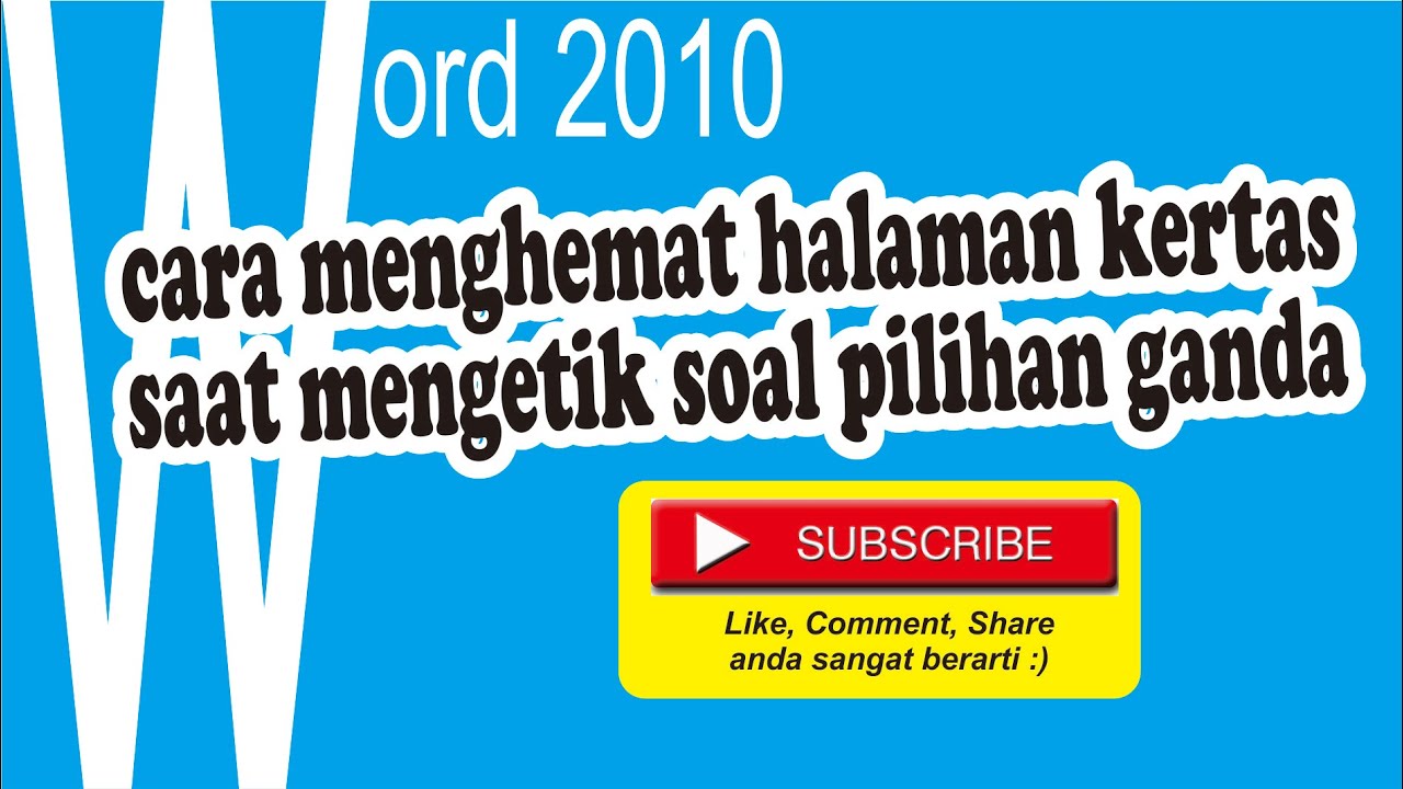 Cara mengetik rapi soal pilihan ganda agar hemat kertas
