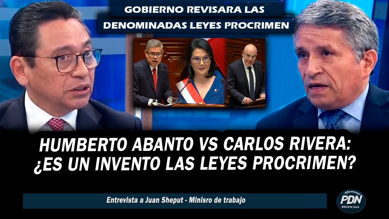 HUMBERTO ABANTO VS CARLOS RIVERA: GOBIERNO REVISARA LAS DENOMINADAS 