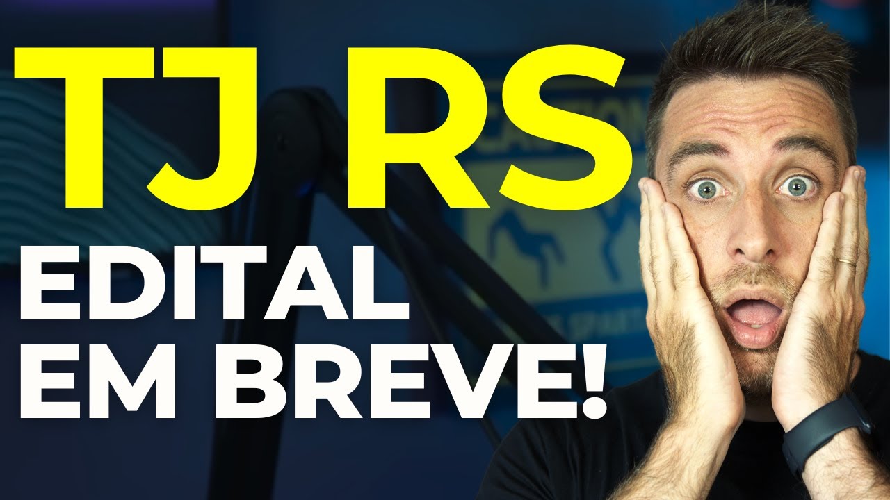 [🚨URGENTE!] CONCURSO TJ RS NÍVEL MÉDIO | EDITAL NOS PRÓXIMOS DIAS | PLANO E CURSO GRÁTIS