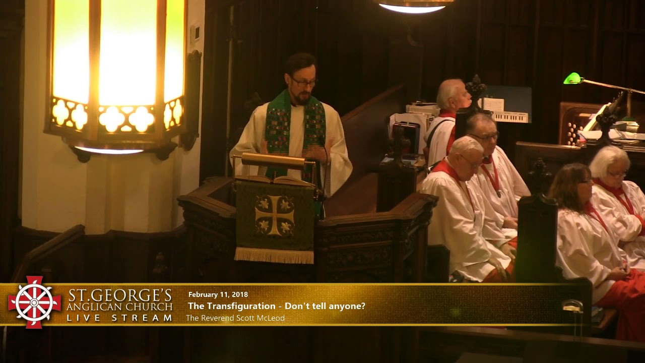 2018 02 11 Sermon - The Transfiguration - Don't tell anyone?
