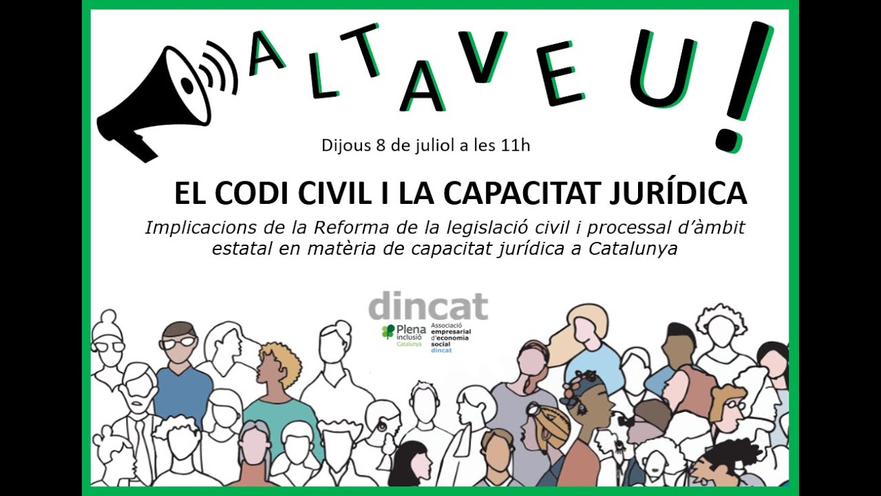 Altaveu Dincat &ldquo;El codi civil i la capacitat jur&iacute;dica&rdquo;_080621