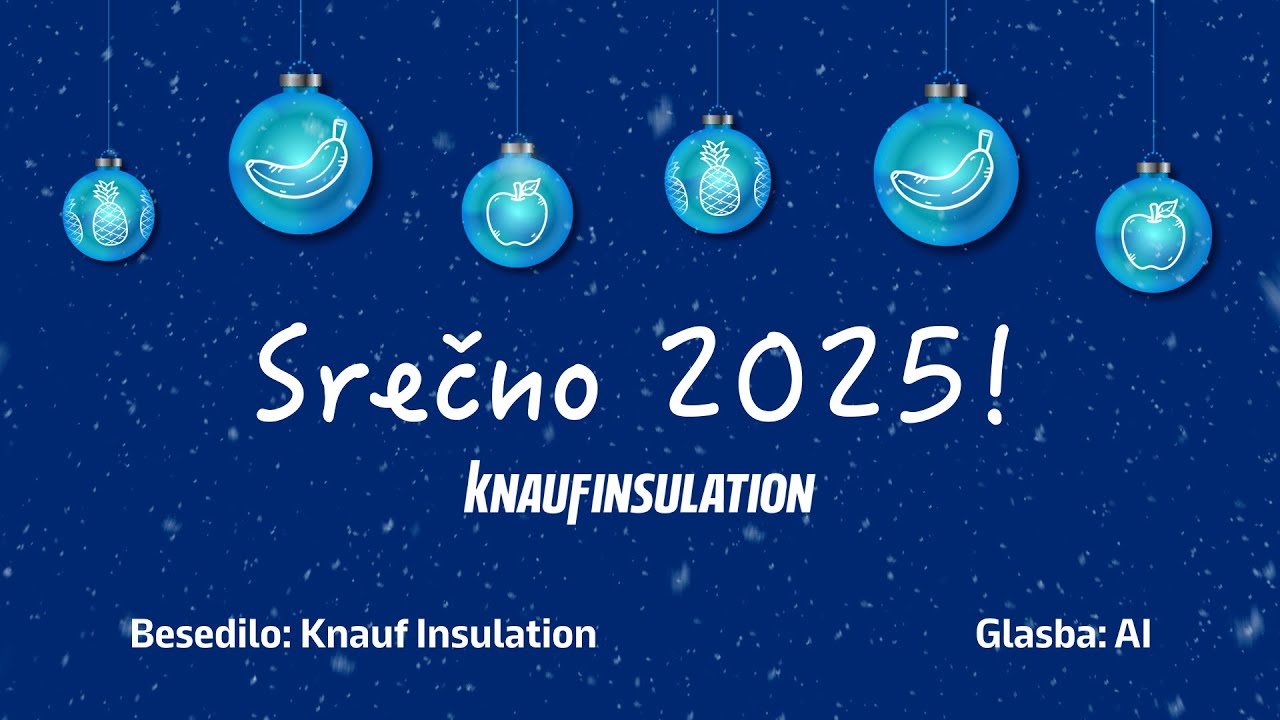 Knauf Insulation voščilo Srečno 2025!