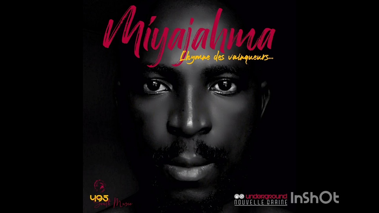 Miyajahma - l'hymne des vainqueurs