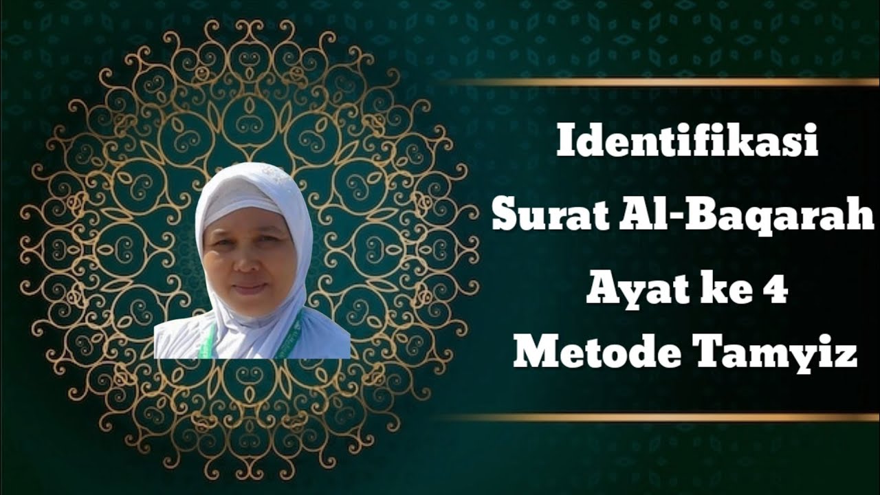 Identifikasi Surat Al-Baqarah Ayat ke 4 #tamyiz #metodetamyiz #tamyizonline