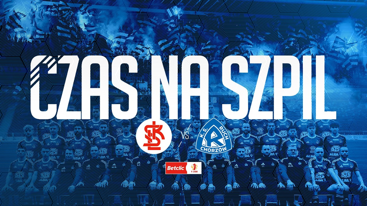 CZAS NA SZPIL - ŁKS Ł&Oacute;DŹ (21.03.2026)