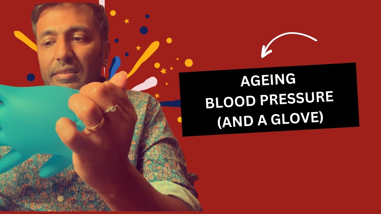 Ageing, blood pressure (and a glove)