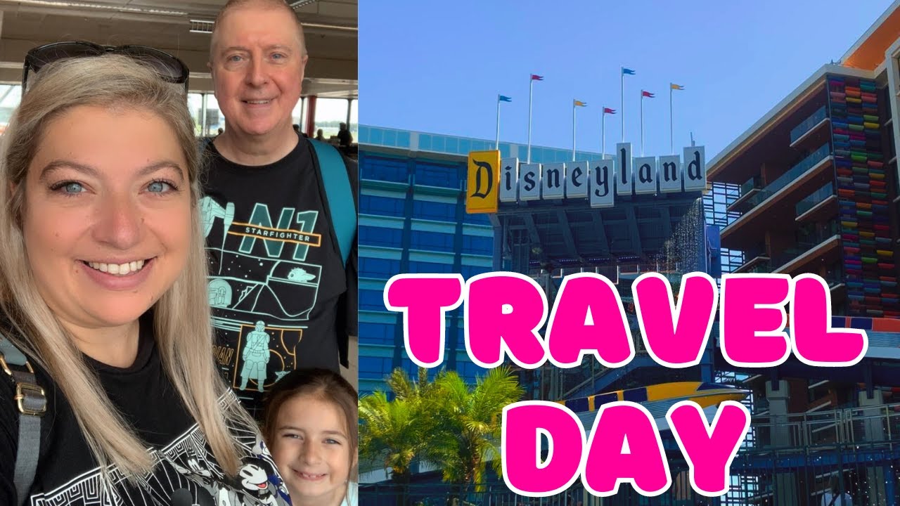 TRAVEL DAY - DISNEYLAND CALIFORNIA! I GATWICK TO LAX I CHECKING INTO THE DISNEYLAND HOTEL I AUG 2024
