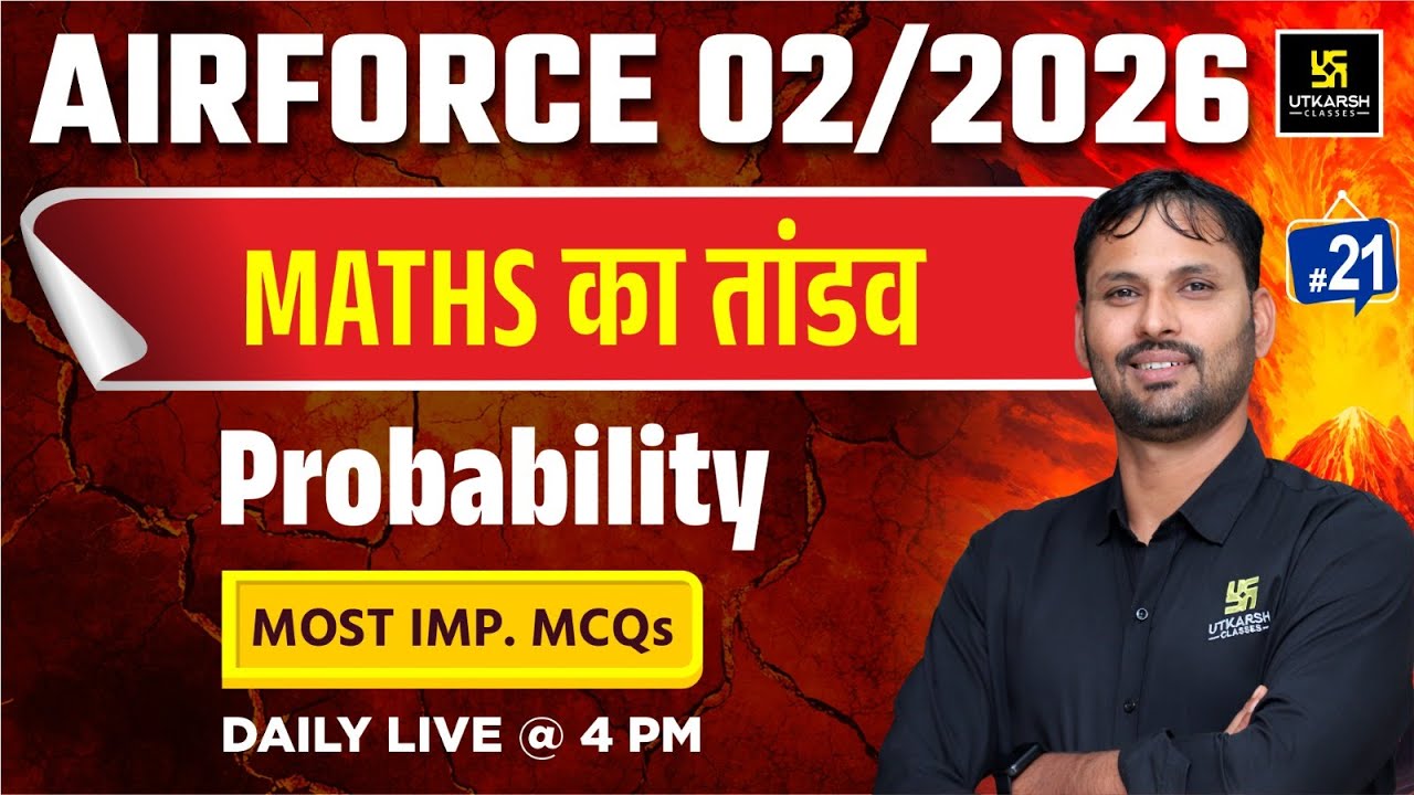 Airforce 2025 | Airforce X Group Maths | Probability | Utkarsh Defence Academy | Ravikant Sir