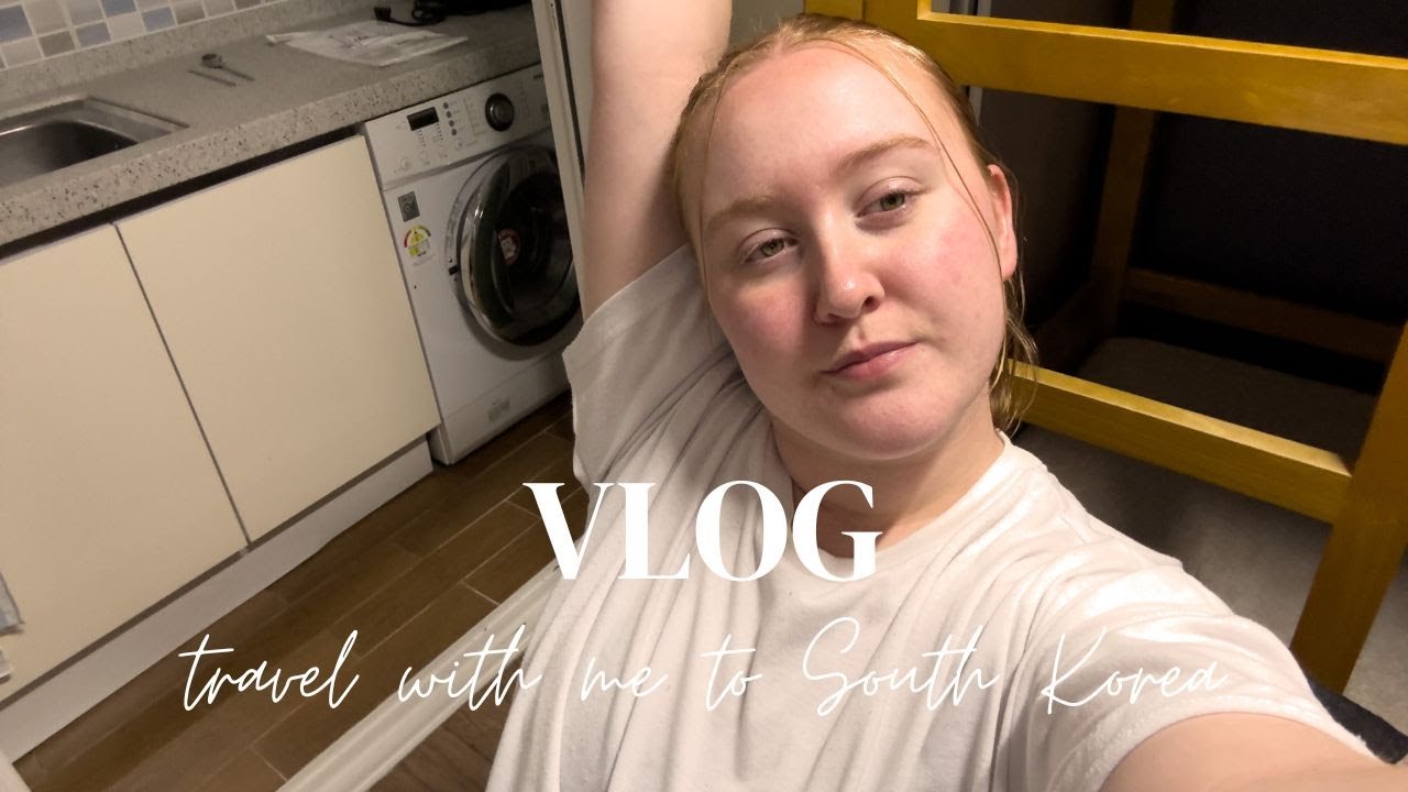 Vlog - travel with me to South Korea