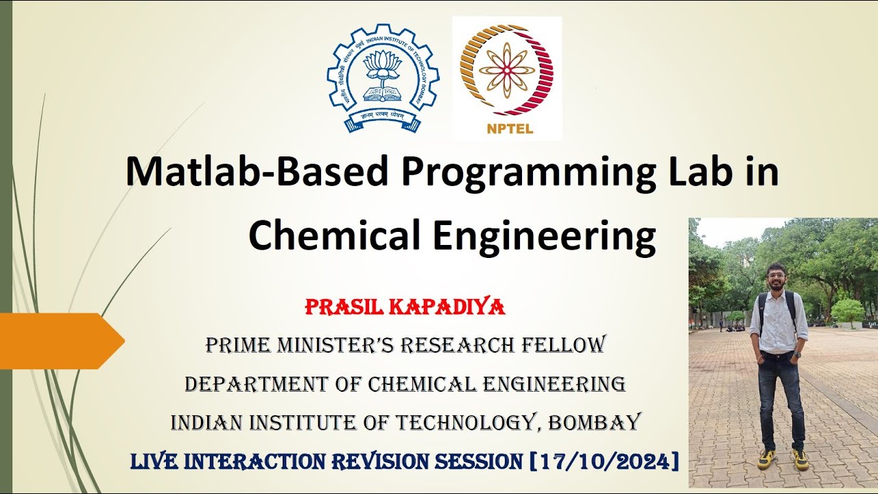NPTEL - MATLAB Based Programming Lab in Chemical Engineering | Week 13 | Revision Session