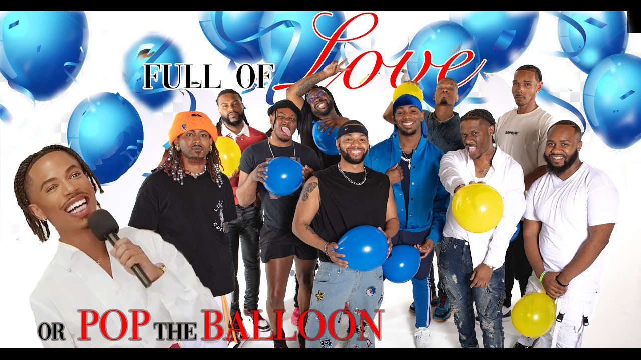 Ep 4: Full Of Love or Pop The Balloon | Gay Edition