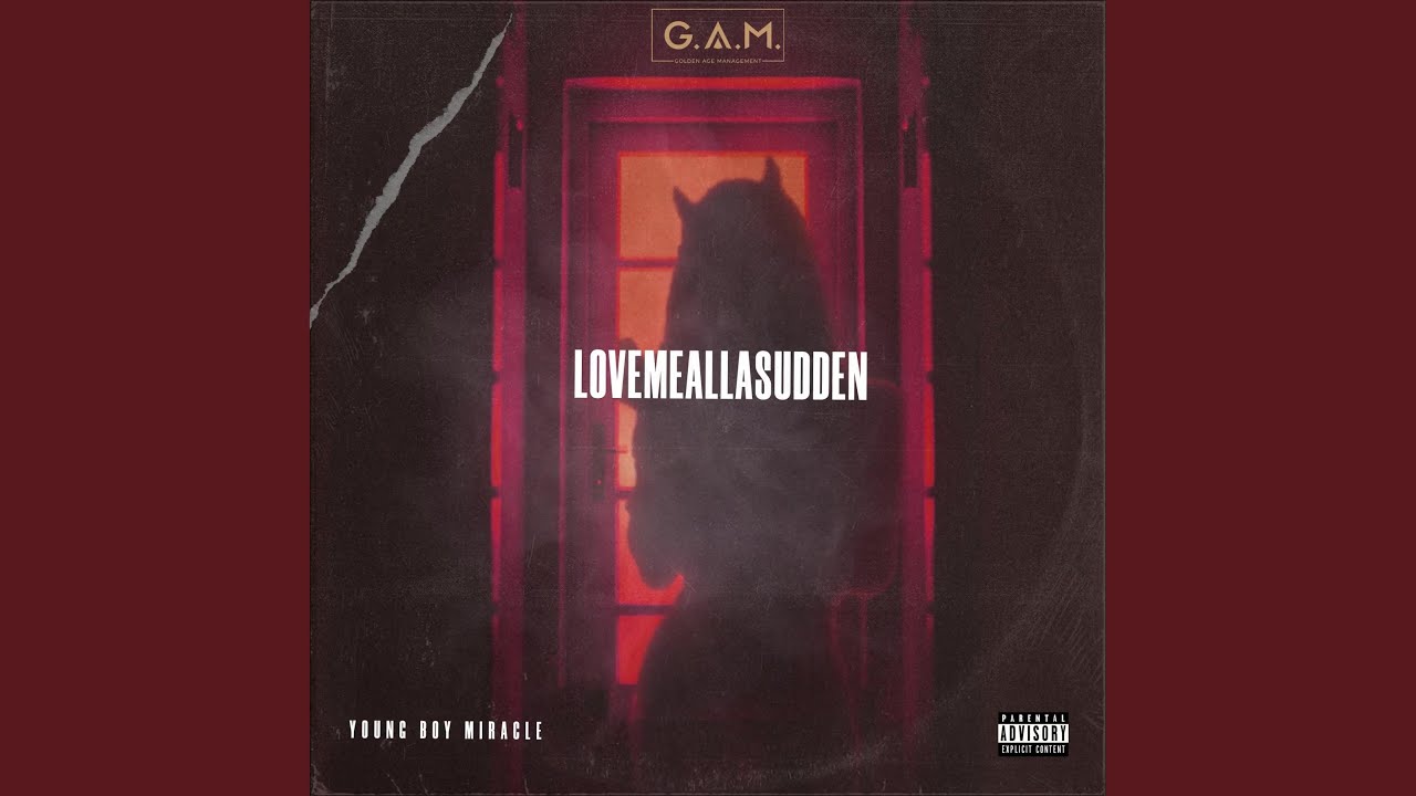 LOVEMEALLASUDDEN
