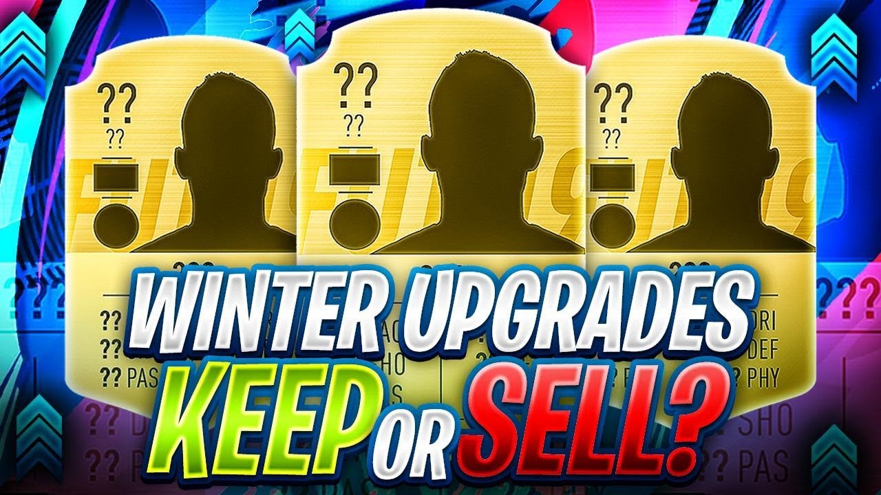 KEEP OR SELL!? WINTER UPGRADES FIFA 19!