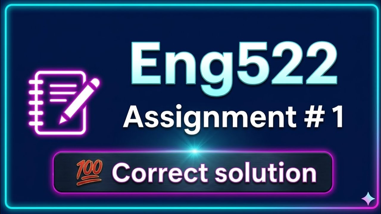 Eng522 Assignment no 1 solution 2026 100% correct solution 2026