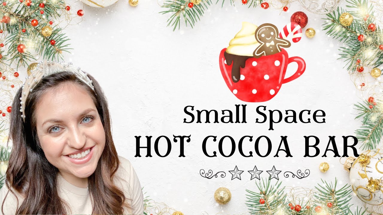 Hot Cocoa Bar Ideas for Christmas