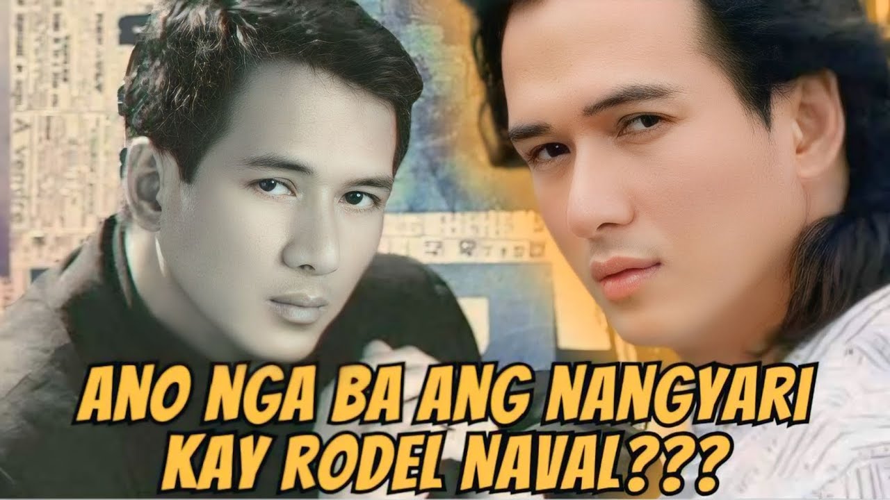 ANO NGA BA ANG NANGYARI KAY RODEL NAVAL???