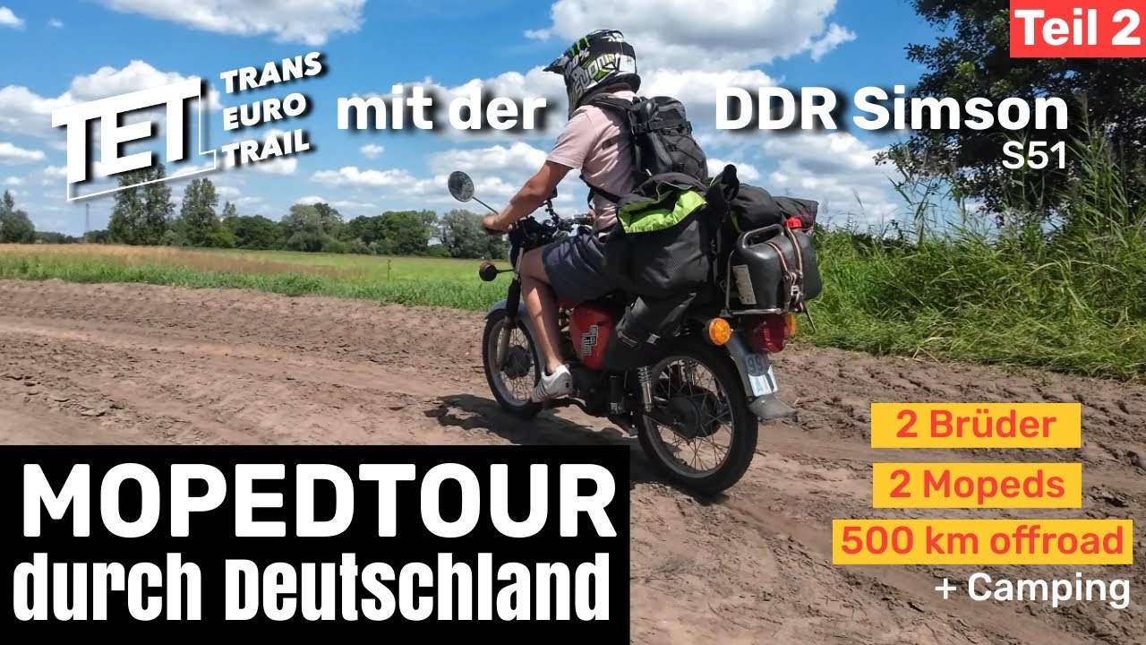 Trans Euro Trail Deutschland mit der Simson S51 (Teil 2)  #TET #Simson