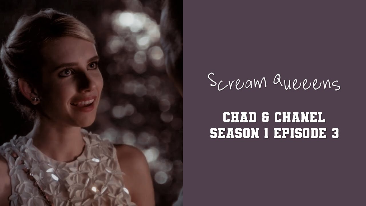 Chad and Chanel S1E3 | Scream Queens