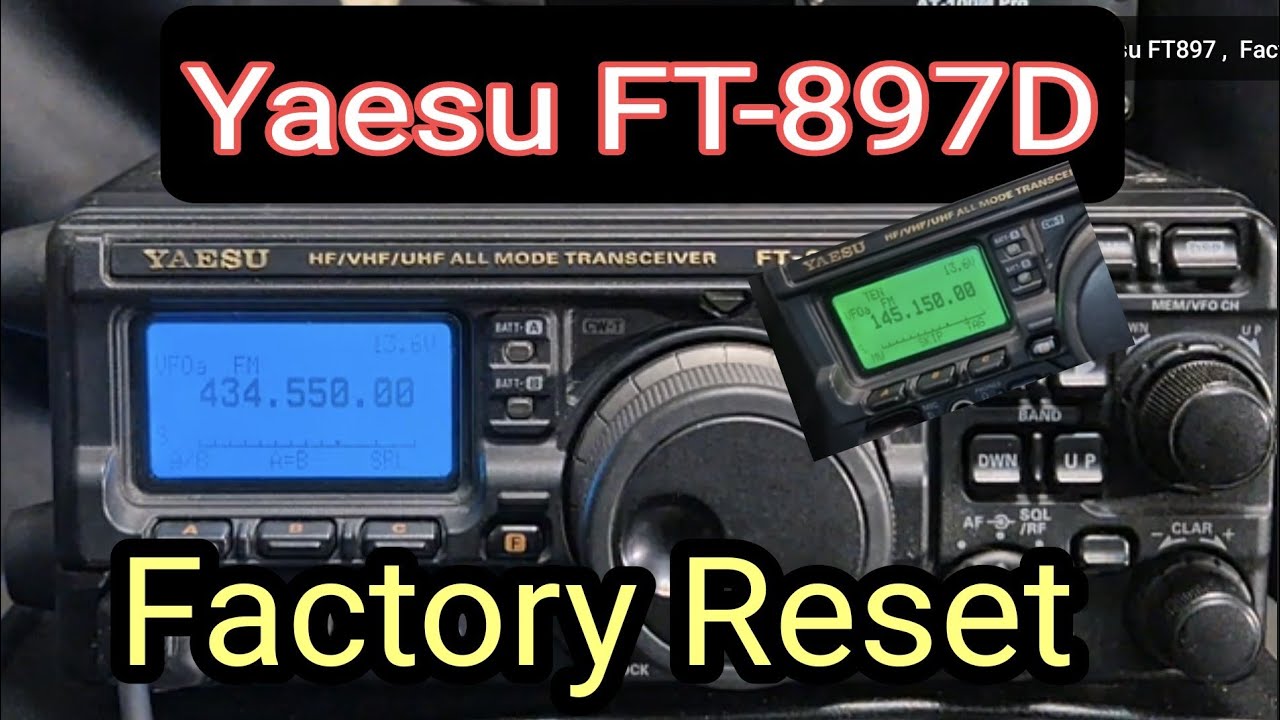 Yaesu FT897 ,  Factory Reset & Tips