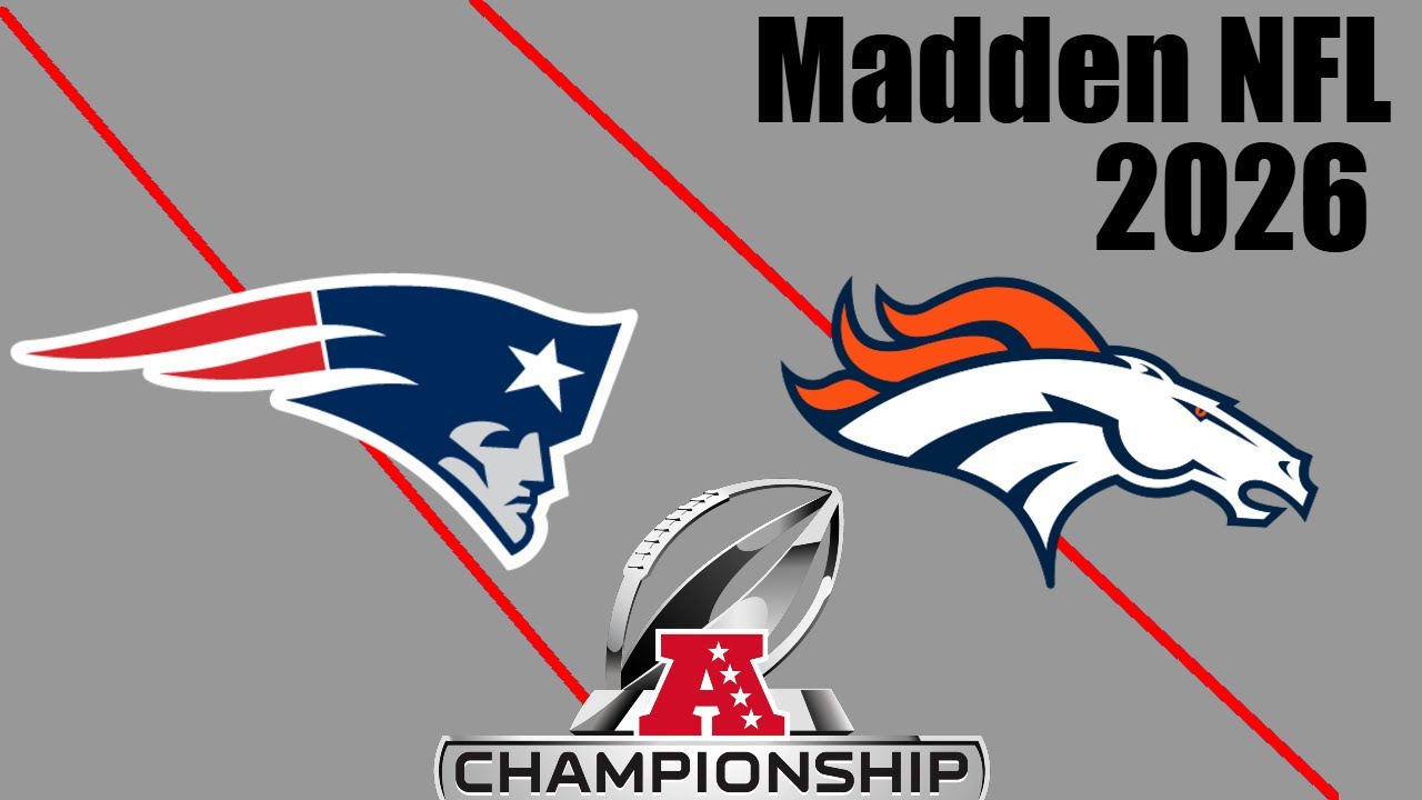 Madden NFL 26 - Patriots vs Broncos AFC Championship Prediction Simulation