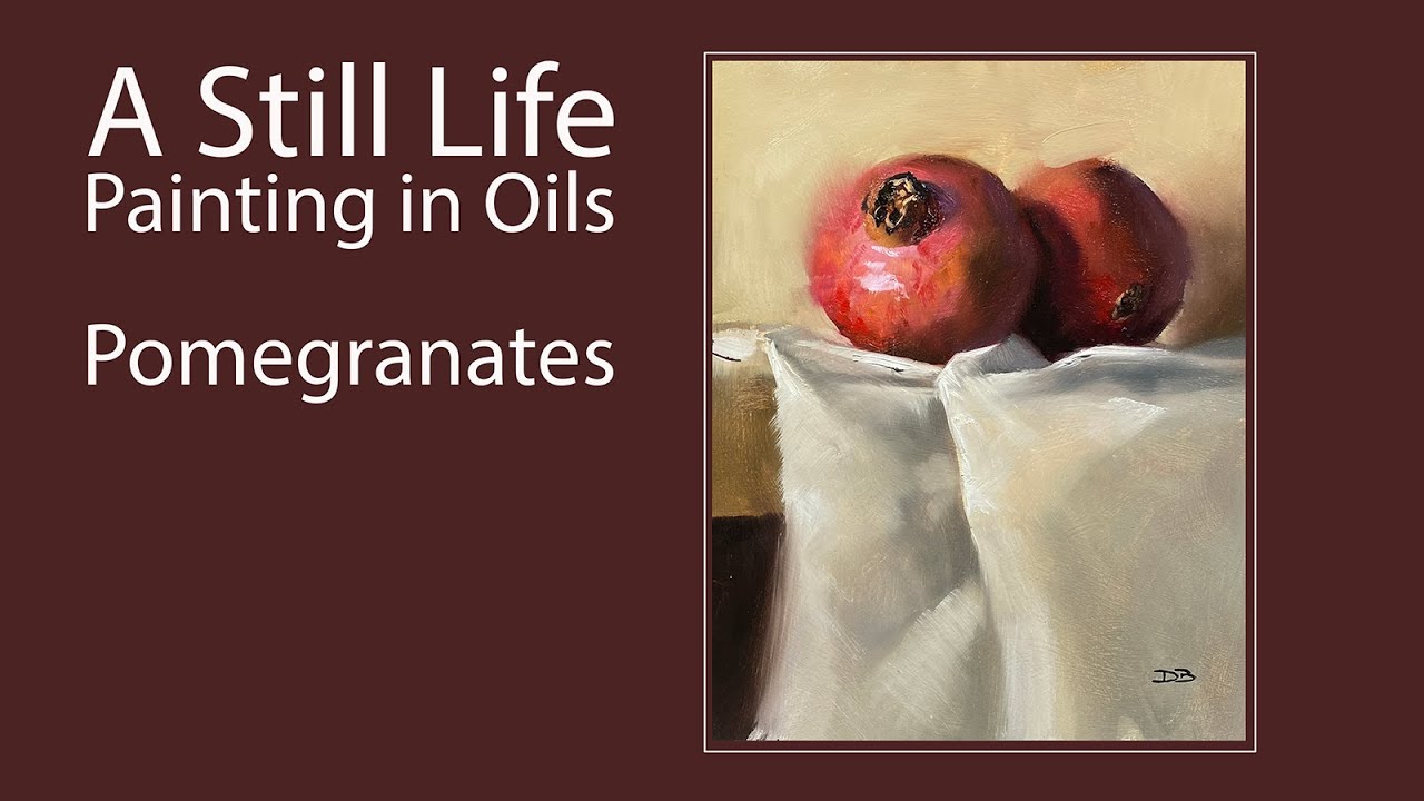A Loose two hour still life painting of Pomegranates