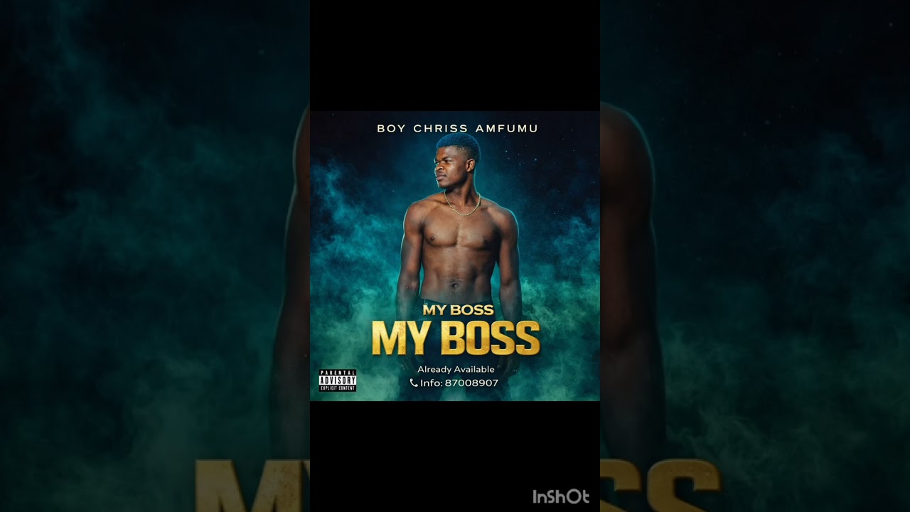 Boy chriss My Boss audio official