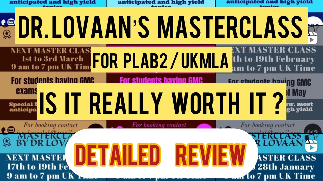 Dr. Lovaan’s Masterclass Review | PLAB 2/UKMLA | Personal Experience