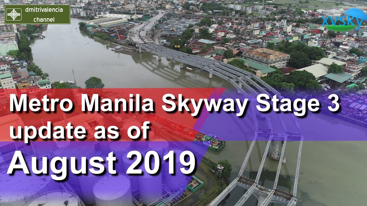 Metro Manila Skyway Stage 3 update as of August 2019