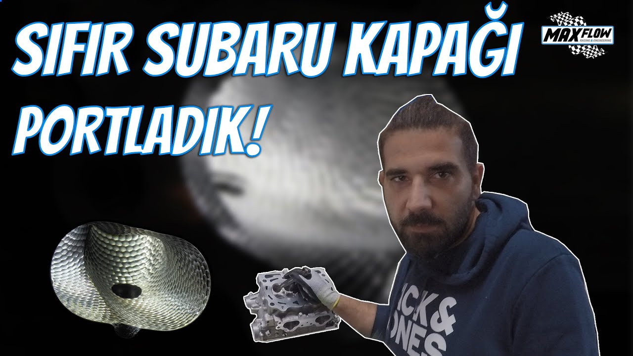 DÜNYA MI REKORU? - Subaru Silindir Kapağı Portlamak - MaxFlow Racing&Engineering