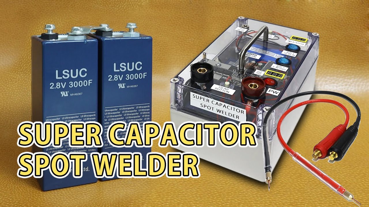 ENGㅣ슈퍼콘덴서 스폿용접기 제작ㅣMaking a spot welder using a super capacitor