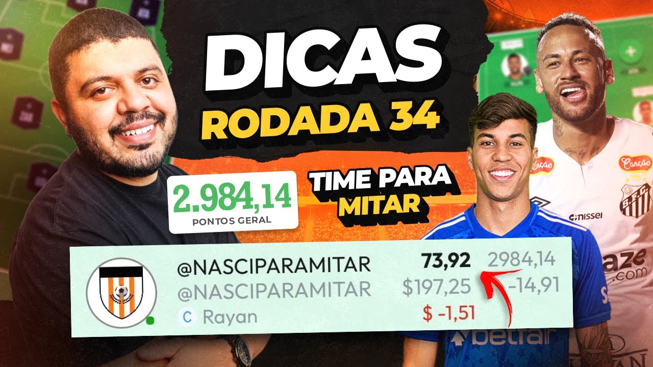 CARTOLA FC 2025 - DICAS RODADA 34 - TIME PARA MITAR RODADA 34