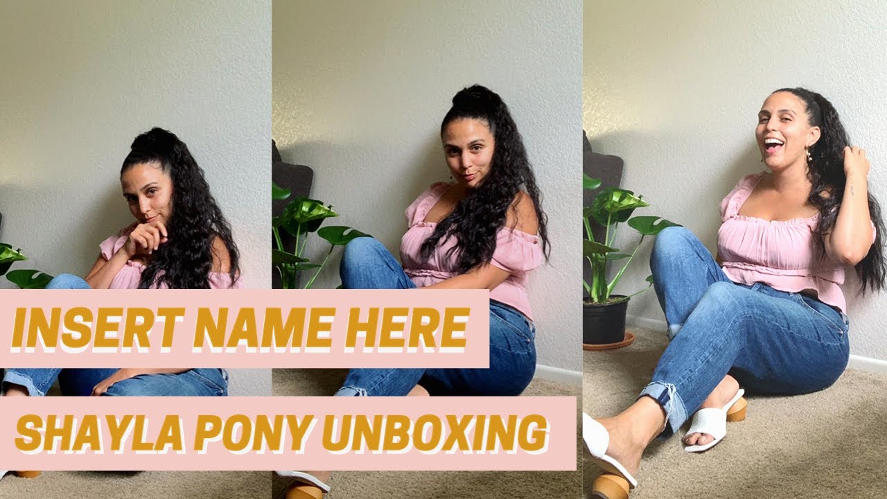 INSERT NAME HERE | SHAYLA PONY UNBOXING | 2020 | IAMVANESSAGABRIELLA