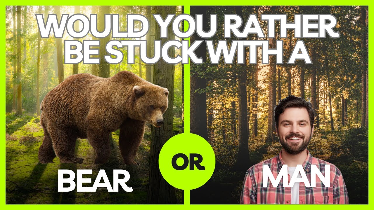 Man or Bear: Not All Men