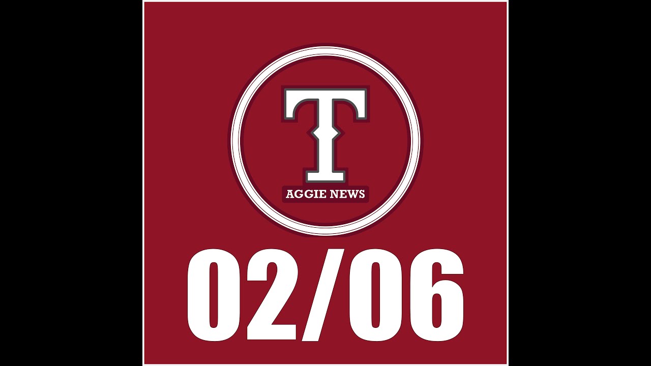 Aggie News 02/06