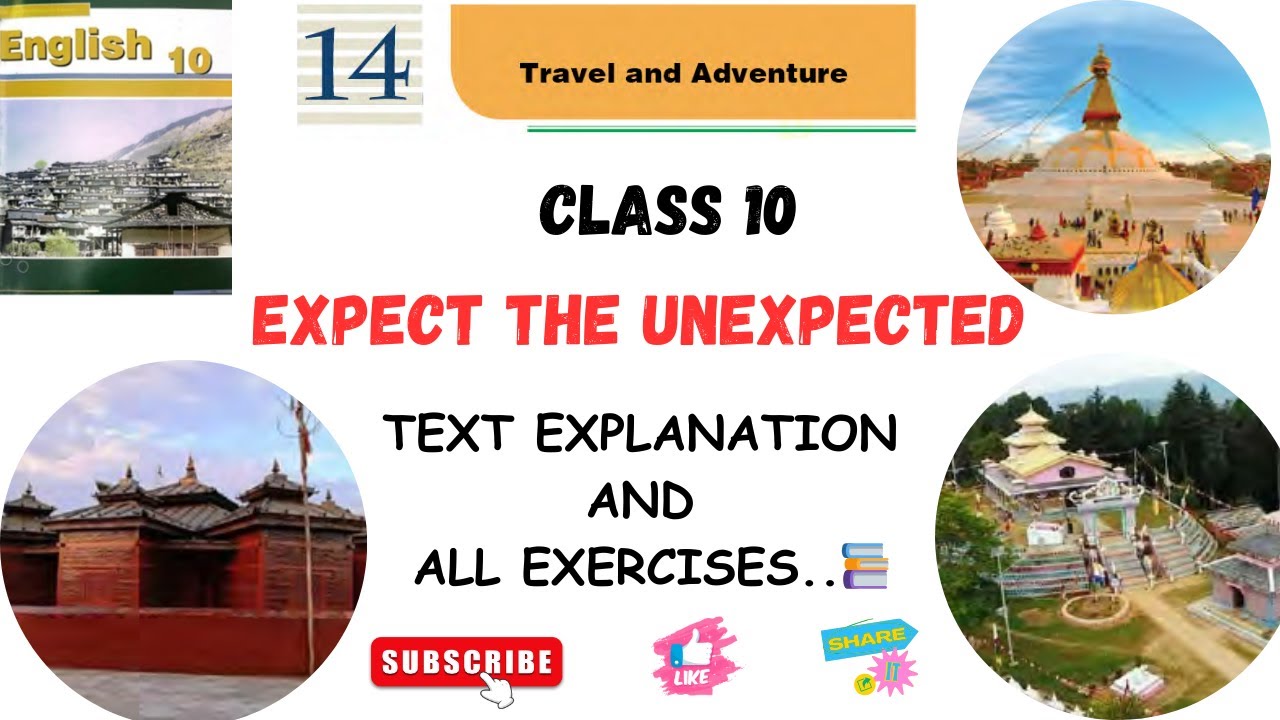 CLASS 10 II UNIT 14 📚 EXPECTED AND UNEXPECTED 👉 TEXT EXPLANATION AND EXERCISES